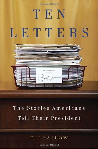 cover image Ten Letters: The Stories Americans Tell Their President