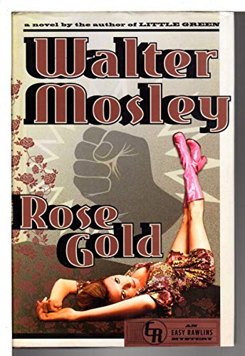 cover image Rose Gold: An Easy Rawlins Mystery