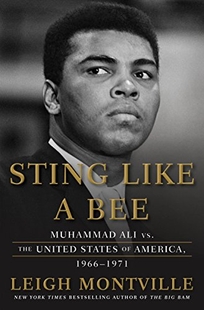 Sting like a Bee: Muhammad Ali vs. the United States of America