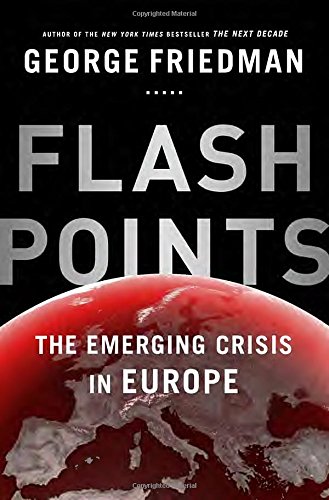 cover image Flashpoints: The Emerging Crisis in Europe 