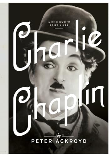 cover image Charlie Chaplin: A Brief Life