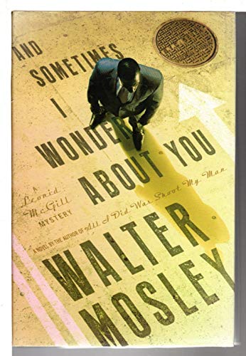cover image And Sometimes I Wonder About You: A Leonid McGill Mystery