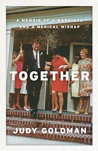 cover image Together: A Memoir of a Marriage and a Medical Mishap