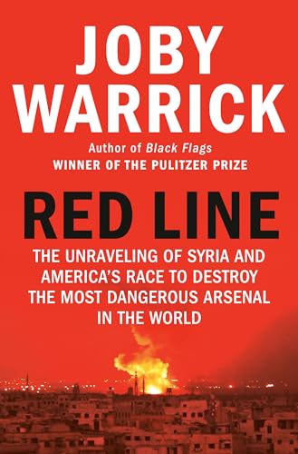 cover image Red Line: The Unraveling of Syria and America’s Race to Destroy the Most Dangerous Arsenal in the World