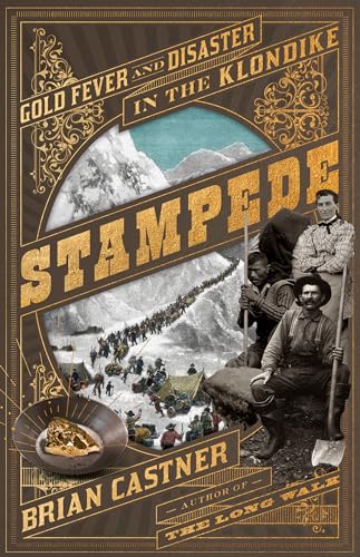 cover image Stampede: Gold Fever and Disaster in the Klondike 