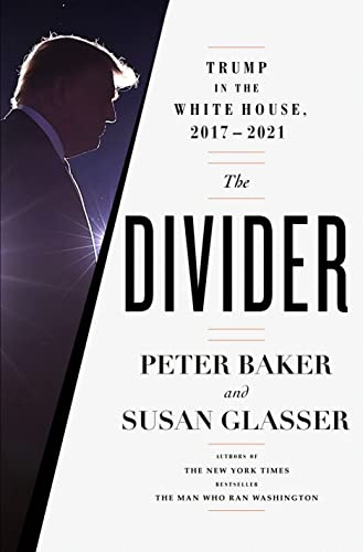 cover image The Divider: Trump in the White House, 2017–2021