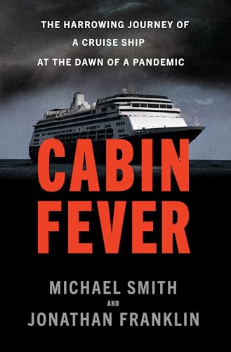 cover image Cabin Fever: The Harrowing Journey of a Cruise Ship at the Dawn of a Pandemic