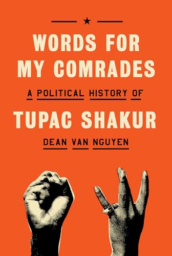 cover image Words for My Comrades: A Political History of Tupac Shakur