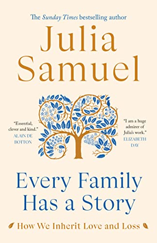 cover image Every Family Has a Story: How We Inherit Love and Loss