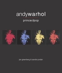 ANDY WARHOL: Prince of Pop