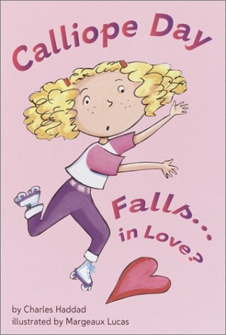 cover image Calliope Day Falls . . . in Love?