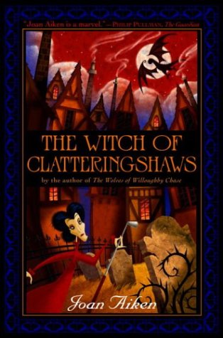 cover image THE WITCH OF CLATTERINGSHAWS