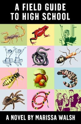 cover image A Field Guide to High School