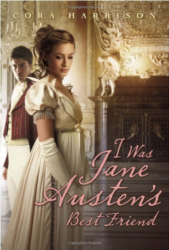 cover image I Was Jane Austen's Best Friend