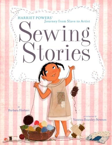 cover image Sewing Stories: Harriet Powers’ Journey from Slave to Artist