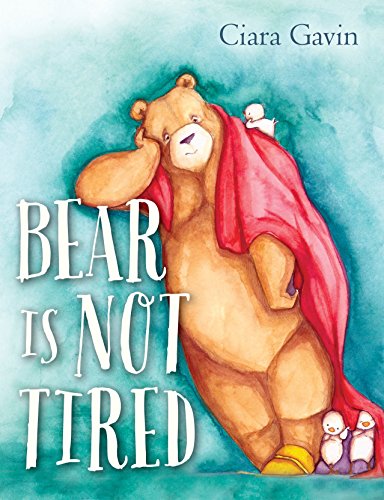 cover image Bear Is Not Tired