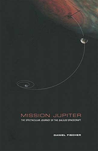 cover image MISSION JUPITER: The Spectacular Journey of the Galileo Space Probe
