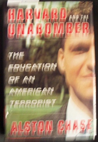 cover image HARVARD AND THE UNABOMBER: The Education of an American Terrorist