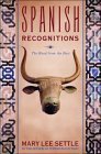 cover image SPANISH RECOGNITIONS: The Road from the Past