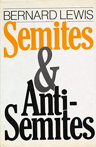 cover image Semites and Anti-Semites: An Inquiry Into Conflict and Prejudice