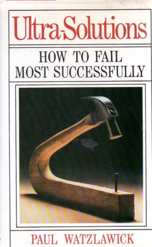 cover image Ultra-Solutions, Or, How to Fail Most Successfully