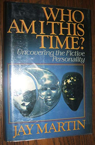 cover image Who Am I This Time?: Uncovering the Fictive Personality