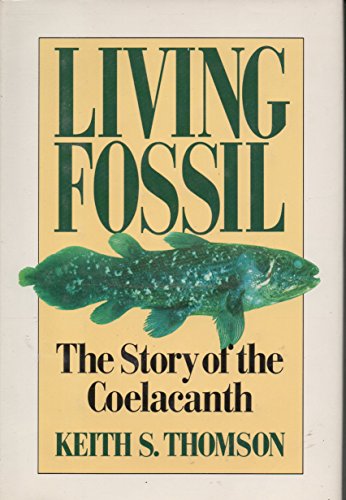 cover image Living Fossil: The Story of the Coelacanth