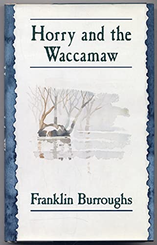 cover image Horry and the Waccamaw