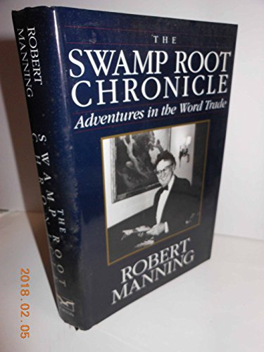 cover image The Swamp Root Chronicle: Adventures in the Word Trade