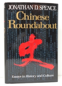Chinese Roundabout: Essays in History and Culture