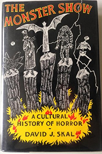 cover image The Monster Show: A Cultural History of Horror