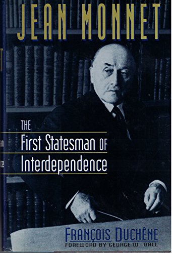 cover image Jean Monnet: The First Statesman of Interdependence