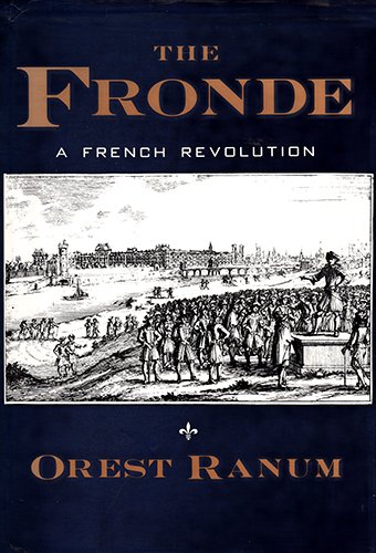 cover image The Fronde: A French Revolution, 1648-1652