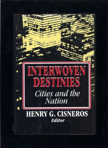 cover image Interwoven Destinies: Cities and the Nation