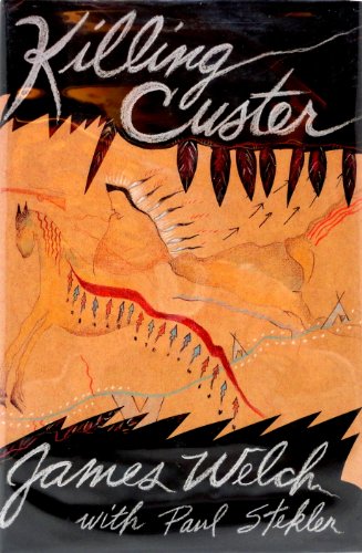 cover image Killing Custer: The Battle of the Little Bighorn and the Fate of the Plains Indians