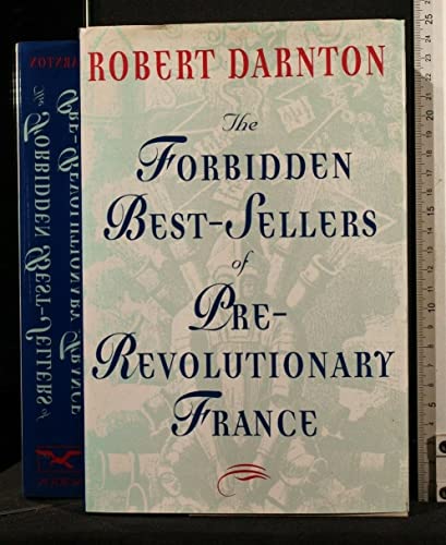 cover image The Forbidden Best-Sellers of Pre-Revolutionary France