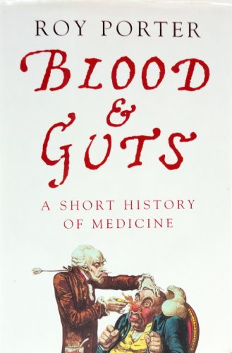 cover image BLOOD AND GUTS: A Short History of Medicine