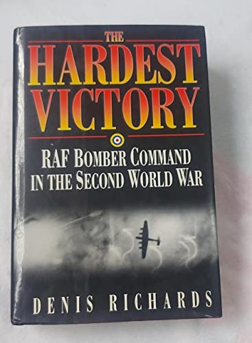 cover image The Hardest Victory: RAF Bomber Command in the Second World Warr