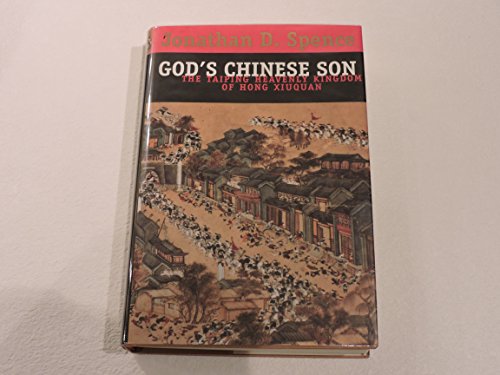 cover image God's Chinese Son: The Taiping Heavenly Kingdom of Hong Xiuquan