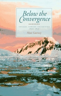 Below the Convergence: Voyages Towards Antarctica