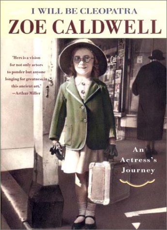 cover image I WILL BE CLEOPATRA: An Actress's Journey