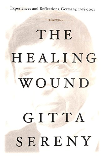 cover image THE HEALING WOUND: Experiences and Reflections, Germany, 1938–2001