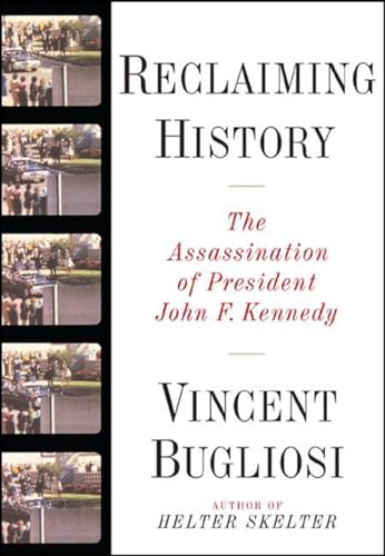 cover image Reclaiming History: The Assassination of President John F. Kennedy