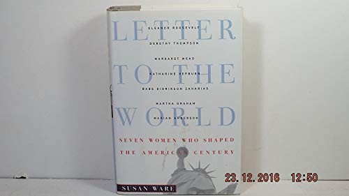 cover image Letter to the World: Seven Women Who Shaped the American Century