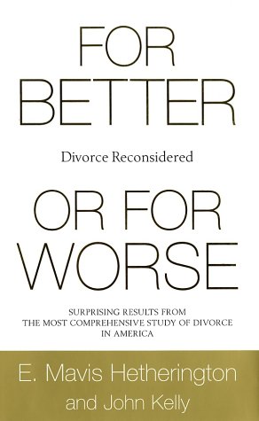 cover image FOR BETTER OR FOR WORSE: Divorce Reconsidered
