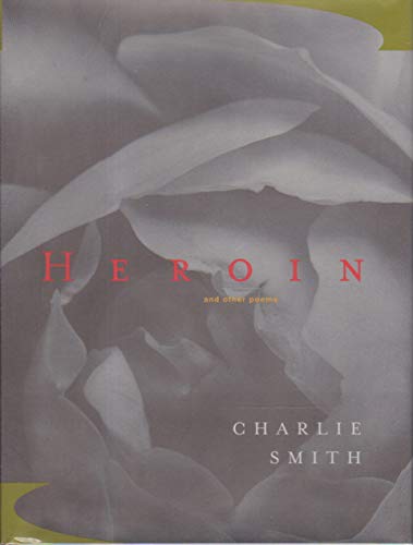 cover image Heroin: And Other Poems