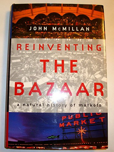 cover image REINVENTING THE BAZAAR: The Natural History of Markets