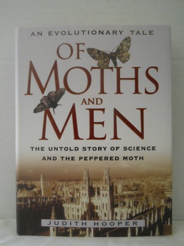 cover image OF MOTHS AND MEN: The Untold Story of Science and the Peppered Moth