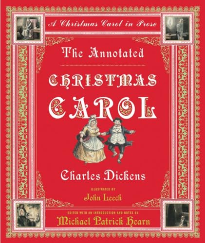 cover image THE ANNOTATED CHRISTMAS CAROL: A Christmas Carol in Prose