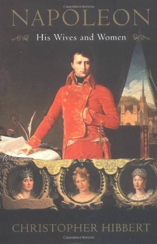 cover image NAPOLEON: His Wives and Women